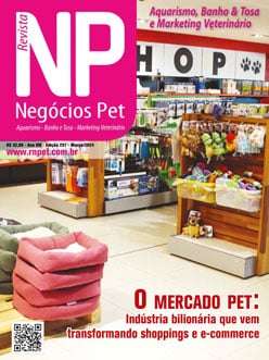 Revista Negócios Pet - Edição 231 - Março de 2024